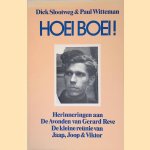 Hoei boei! Herinneringen aan De Avonden van Gerard Reve. De kleine re&uuml;nie van Jaap, Joop en Viktor
Dick Slootweg e.a.
&euro;&nbsp;6,00