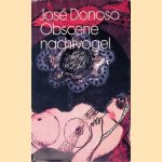Obscene nachtvogel door Jose Donoso