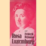 Rosa Luxemburg door Frederik Hetmann