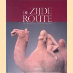 De Zijderoute: Een reis door leven en dood door Susan Whitfield