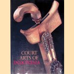 Court Arts of Indonesia door Helen Ibbitson Jessup