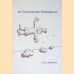 De Verpletterende werkelijkheid door J.M.A. Biesheuvel e.a.