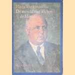 De wereld van Willem de M&eacute;rode door Hans Werkman