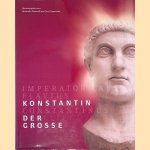 Konstantin der Grosse: Ausstellungskatalog (Book+CD-Rom) door Alexander Demandt e.a.