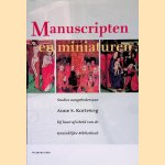 Manuscripten en miniaturen: Studies aangeboden aan Anne S. Korteweg bij haar afscheid van de Koninklijke Bibliotheek
Jos - en anderen Biemans
&euro;&nbsp;25,00