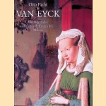 Van Eyck: Die Begr&uuml;nder der altniederl&auml;ndischen Malerei door Otto P&auml;cht