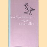 Ik vergat nog iets te vertellen door Ben Sijes