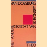 Het andere gezicht van I.K. Bonset: literaire geschriften van Theo van Doesburg, I.K. Bonset en Aldo Camini
Theo van Doesburg
&euro;&nbsp;8,00