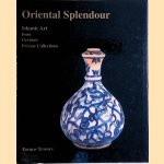 Oriental Splendour: Islamic Art from German Private Collections door Klaus-Peter Haase