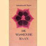 De wassende maan door Rabindranath Tagore