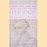 Heinrich Heine: Biographie in Briefen: Leben Sie wohl und hole Sie der Teufel
Jan-Christoph Hauschild e.a.
€ 10,00 Heinrich Heine: Biographie in Briefen: Leben Sie wohl und hole Sie der Teufel
Jan-Christoph Hauschild e.a.
€ 10,00