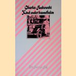 Kind onder kannibalen: roman
Charles Bukowski
&euro;&nbsp;9,00