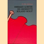 Herman Gorter en Henriette Roland Holst door Rob Antonissen