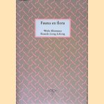 Fauna en flora door Wiebe Bloemenga e.a.