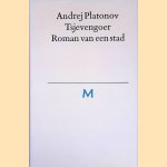 Tsjevengoer: roman van een stad
Andrej Platonov
€ 25,00 Tsjevengoer: roman van een stad
Andrej Platonov
€ 25,00