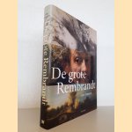 De grote Rembrandt door G. Schwartz