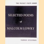 Selected Poems of Malcolm Lowry door Malcolm Lowry
