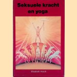 Seksuele kracht en yoga door Elisabeth Haich