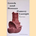 Greek and Roman Pottery Lamps door Donald M. Bailey