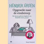 Opgewekt naar de eindstreep: Het laatste geheime dagboek van Hendrik Groen, 90 jaar
Hendrik Groen
&euro;&nbsp;6,00