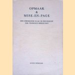 Opmaak & mise-en-page: Een onderzoek naar de beginselen der vroegste boekkunst door Robert W. Scheller