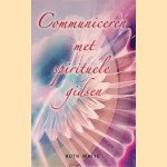 Communiceren met spirituele gidsen door Ruth White