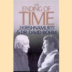 The Ending of Time door Jiddu Krishnamurti