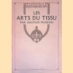 Les Arts du Tissu door Gaston Migeon