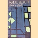 Malone sterft door Samuel Beckett