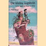 De kleine kapitein in het land van Waan en Wijs
Paul Biegel
&euro;&nbsp;10,00