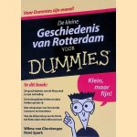 De kleine Geschiedenis van Rotterdam voor Dummies
Wilma van Giersbergen e.a.
&euro;&nbsp;8,00