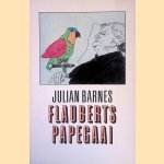 Flauberts papegaai door Julian Barnes