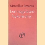 Een nagelaten bekentenis door Marcellus Emants