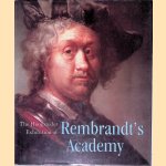 The Hoogsteder Exhibition of Rembrandt's Academy door Paul Huys Janssen e.a.