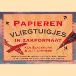 Papieren vliegtuigjes in zakformaat door Ken Blackburn e.a.