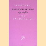 Briefwisseling 1951-1987
Gerard Reve e.a.
&euro;&nbsp;20,00
