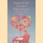 Waar het hart vol van is: Willem Wilmink's schriftelijke cursus dichten door Willem Wilmink