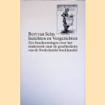 Inzichten en vergezichten: zes beschouwingen over het onderzoek naar de geschiedenis van de Nederlandse boekhandel door B. van Selm