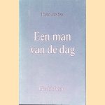 Een man van de dag: Gedichten door Theo Joekes