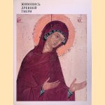 Early Tver Painting door I.A. - and others Yevseyeva