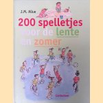 200 spelletjes voor de lente en zomer door Josep Maria Allue