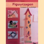 Figuurzagen: Techniek & workshops door A. Taubner e.a.