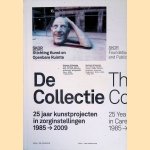 De collectie: 25 jaar kunstprojecten in zorginstellingen 1985-2009 = The Collection: 25 Years of Art Projects in Care Institutions 1985-2009 door Liesbeth Melis e.a.