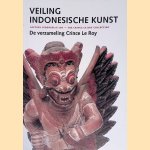 Veiling Indonesische Kunst: De verzameling Crince Le Roy door Koninklijke vereniging van vrienden der Aziatische kunst