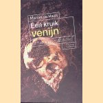 Een kruik venijn: een middeleeuws misverstandverhaal door Marian de Haan