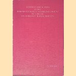 De Bernulphuscodex in het Rijksmuseum het Catharijneconvent te Utrecht en Verwante Handschriften door Anna Sophia Korteweg