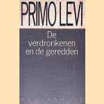 De verdronkenen en de geredden
Primo Levi
€ 12,50 De verdronkenen en de geredden
Primo Levi
€ 12,50