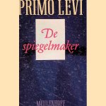 De spiegelmaker
Primo Levi
€ 6,00 De spiegelmaker
Primo Levi
€ 6,00