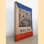 Holland and the Canadians: with 150 photographs door Norman Phillips