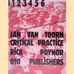 Jan van Toorn: Critical Practice door Rick Poynor